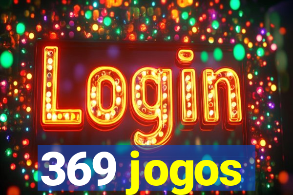 369 jogos